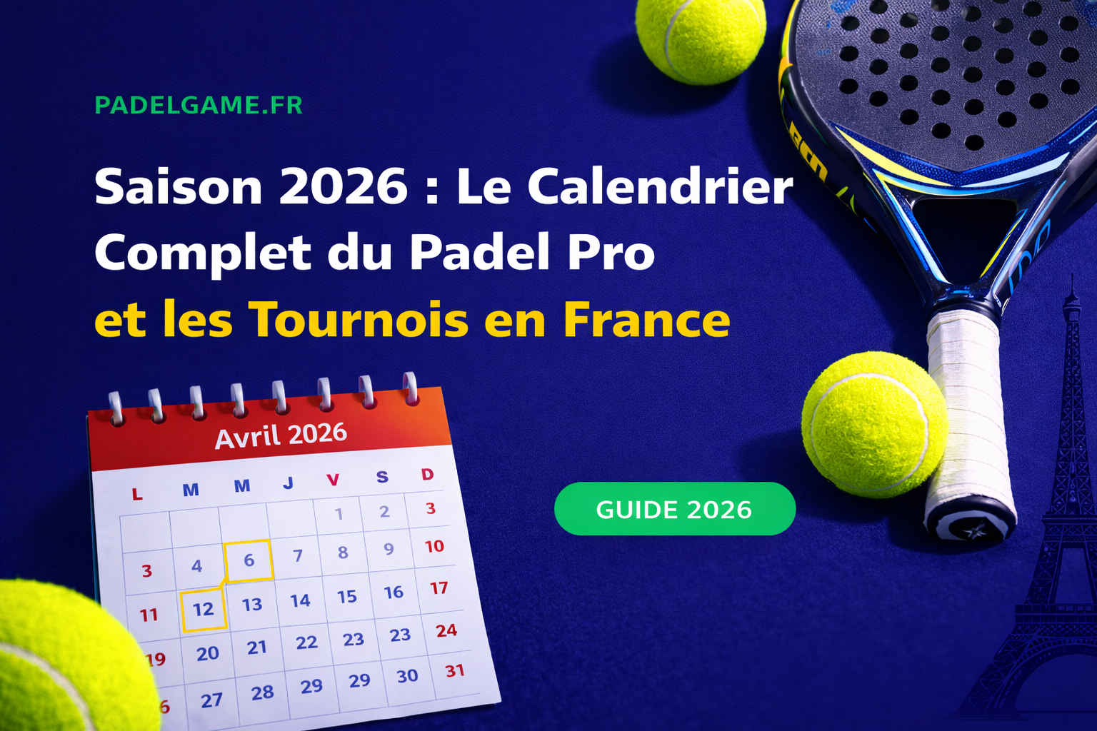 Tournois et calendrier saison padel-2026